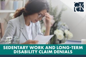 Sedentary Work and Long-Term Disability Claim Denials