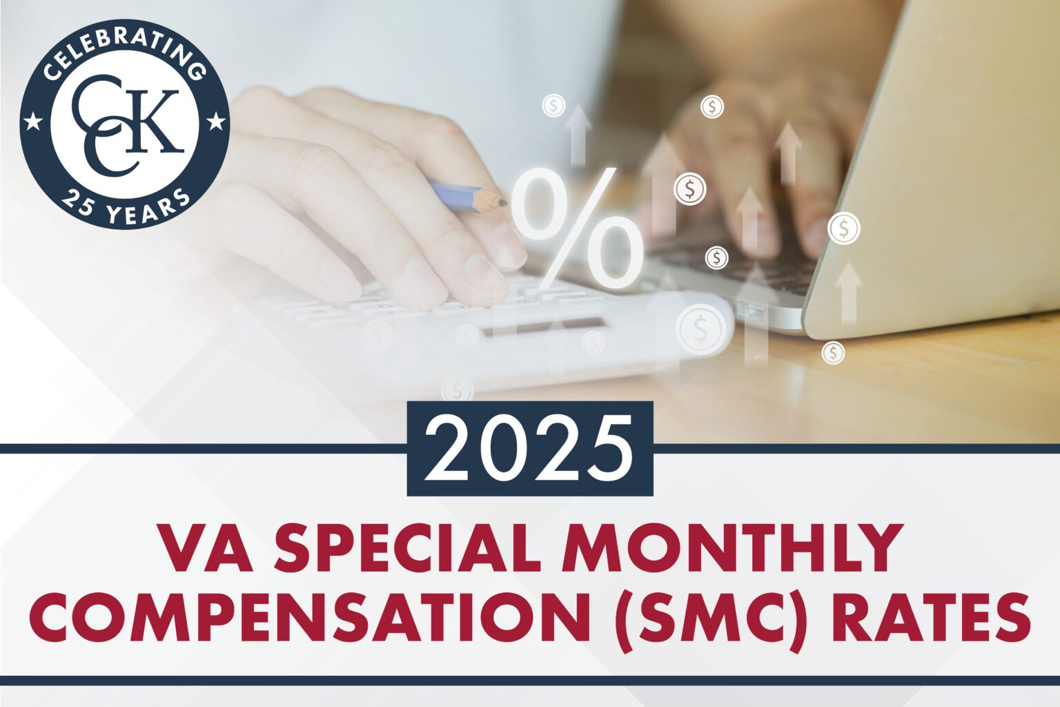 2025 VA Special Monthly Compensation (SMC) Rates CCK Law