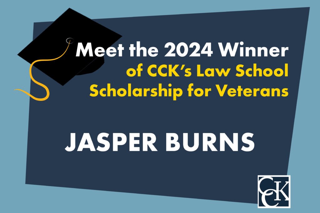 Meet the 2024 Winner of CCK's Law School Scholarship for Veterans -- Jasper Burns