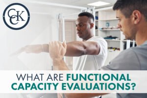 What Are Functional Capacity Evaluations?