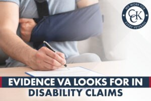 Evidence VA Looks for in Disability Claims