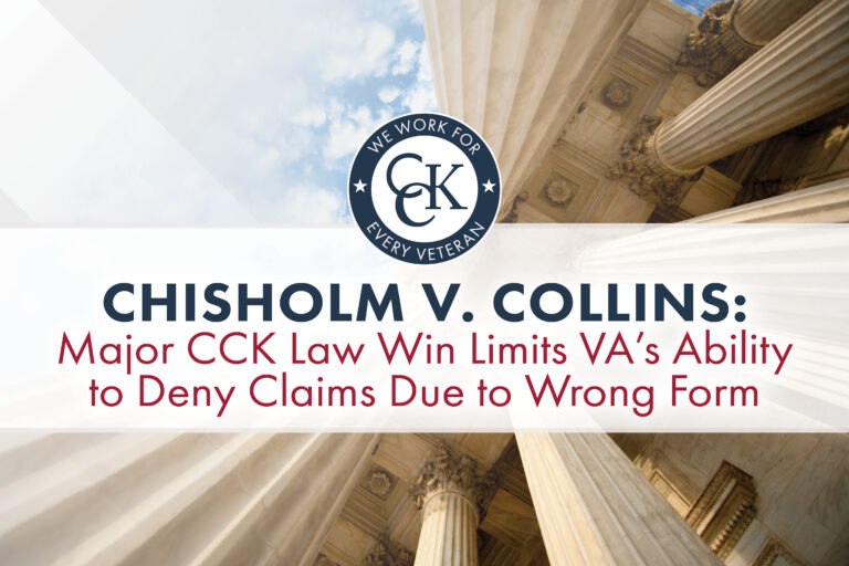 Chisholm v. Collins: Major CCK Law Win Limits VA's Ability to Deny Claims Due to Wrong Form
