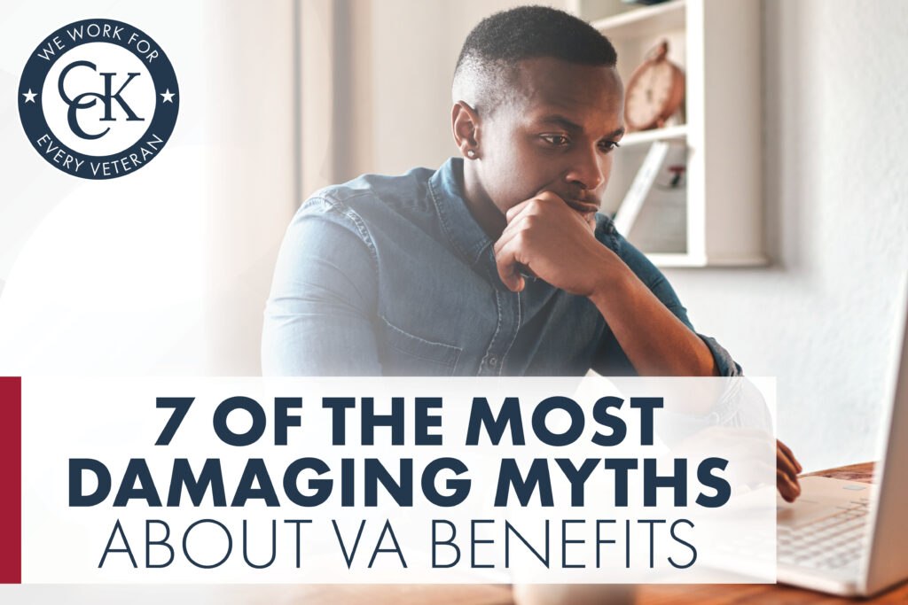 7 of the Most Damaging Myths About VA Benefits