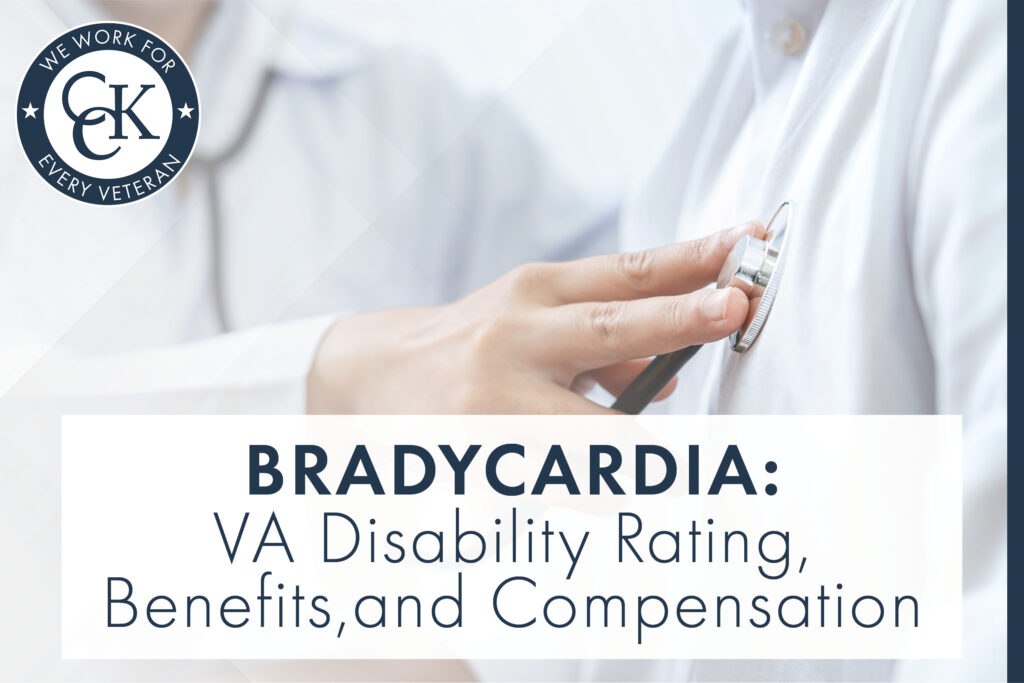 Bradycardia: VA Disability Rating, Benefits, and Compensation